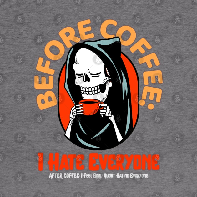 Before Coffee I hate Everyone Halloween Skull by DAZu